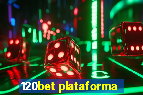 120bet plataforma